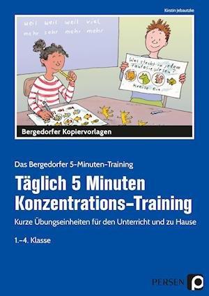 Cover for Kirstin Jebautzke · Täglich 5 Minuten Konzentrations-Training (Paperback Bog) (2021)