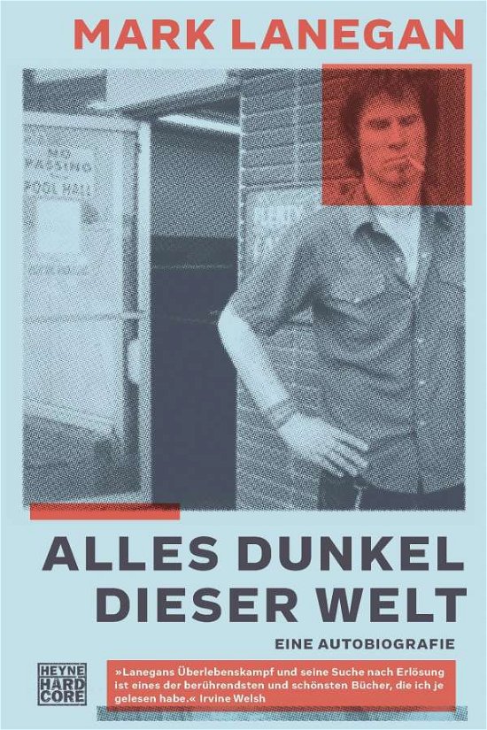 Cover for Mark Lanegan · Alles Dunkel dieser Welt (Gebundenes Buch) (2021)