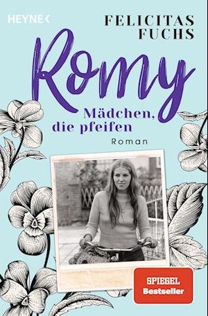Cover for Felicitas Fuchs · Romy. Mädchen, die pfeifen (Book) (2023)