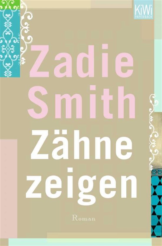 Cover for Zadie Smith · Kiwi TB.1171 Smith.Zähne zeigen (Book)