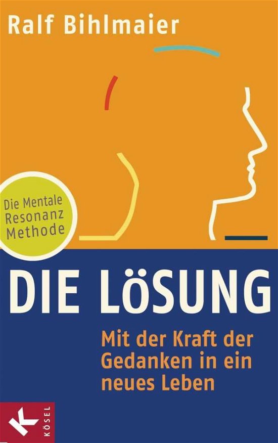 Cover for Bihlmaier · Die Lösung (Book)