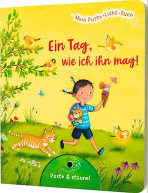 Cover for Fee Krämer · Mein Puste-Licht-Buch: Ein Tag, wie ich ihn mag! (Book) (2024)