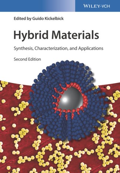 Cover for G Kickelbick · Hybrid Materials - Synthesis, Characterization and Applications 2e (Hardcover Book) [2nd edition] (2025)