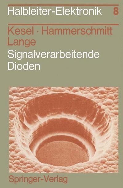 Cover for G. Kesel · Signalverarbeitende Dioden - Halbleiter-elektronik (Paperback Book) [German edition] (1982)