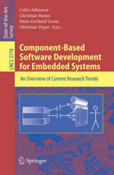 Cover for Colin Atkinson · Component-based Software Development for Embedded Systems: an Overview of Current Research Trends - Lecture Notes in Computer Science / Programming and Software Engineering (Paperback Book) (2005)