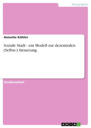 Cover for Köhler · Soziale Stadt - ein Modell zur d (Book) [German edition] (2013)