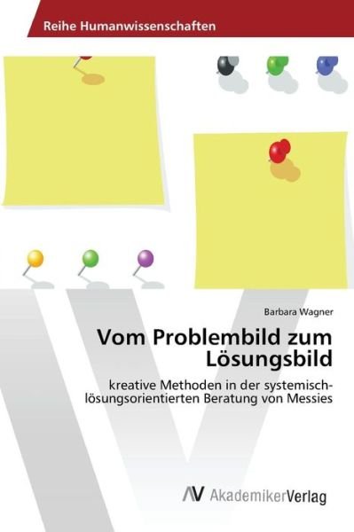 Cover for Wagner · Vom Problembild zum Lösungsbild (Book) (2015)