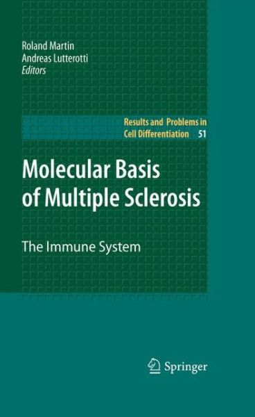 Cover for Roland Martin · Molecular Basis of Multiple Sclerosis: the Immune System - Results and Problems in Cell Differentiation (Paperback Book) (2012)