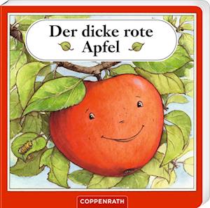 Der dicke rote Apfel - Julia Walther - Livros - Coppenrath - 9783649645443 - 1 de junho de 2023
