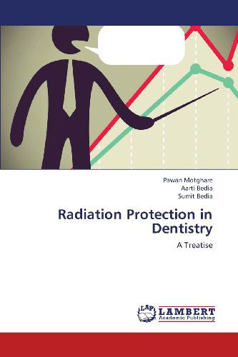 Cover for Sumit Bedia · Radiation Protection in Dentistry: a Treatise (Paperback Book) (2013)