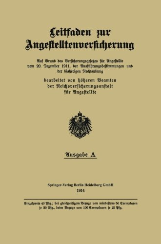 Cover for Beamten Der Reichsversicherungsanstalt Fur Angestellte · Leitfaden Zur Angestelltenversicherung (Paperback Book) [1914 edition] (1914)