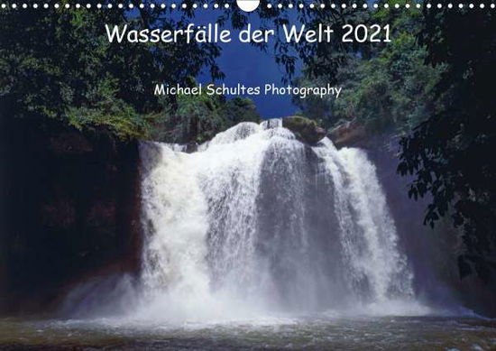 Cover for Schultes · Wasserfälle der Welt 2021 (Wan (Book)