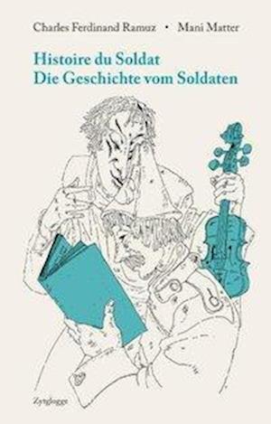 Cover for Charles Ferdinand Ramuz · Histoire Du Soldat / Die Geschichte vom Soldaten (Taschenbuch) (2012)