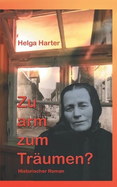 Cover for Helga Harter · Zu Arm Zum Traumen? (Paperback Book) (2015)