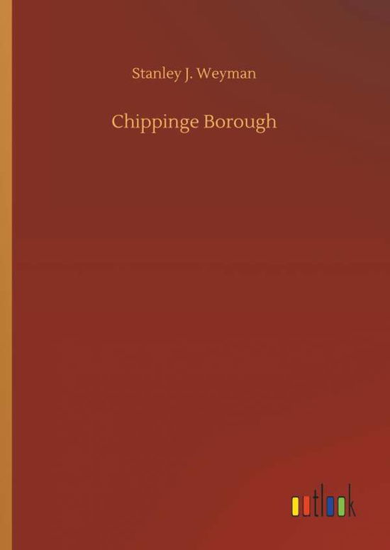 Cover for Weyman · Chippinge Borough (Buch) (2018)