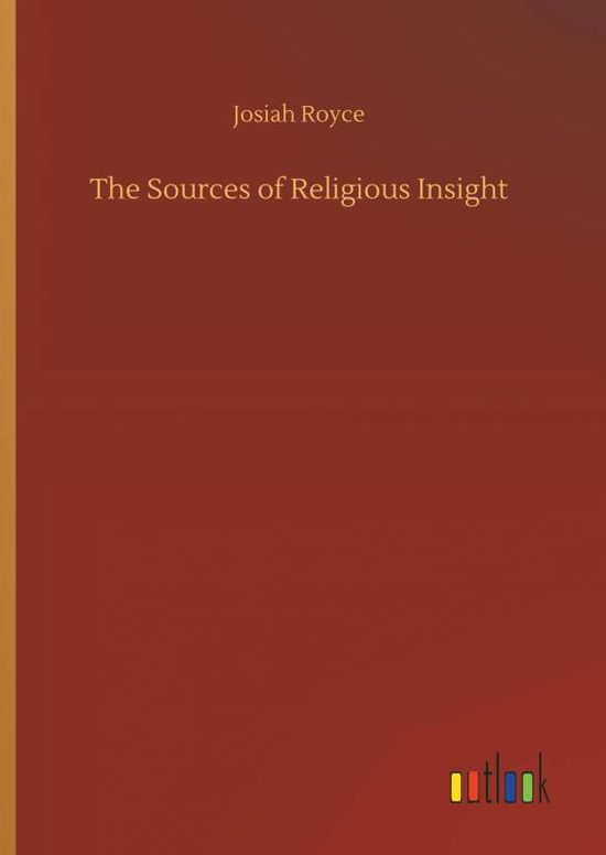 Cover for Royce · The Sources of Religious Insight (Book) (2018)