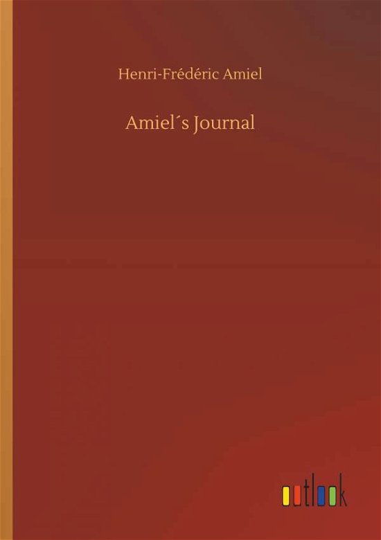 Cover for Amiel · Amiel s Journal (Buch) (2019)