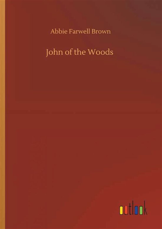 Cover for Brown · John of the Woods (Bok) (2019)