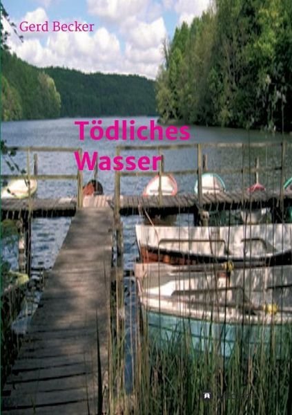 Cover for Becker · Tötliches Wasser (Bok) (2017)