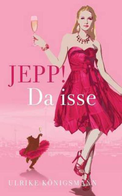 Cover for Königsmann · Jepp! Da isse... (Book) (2016)