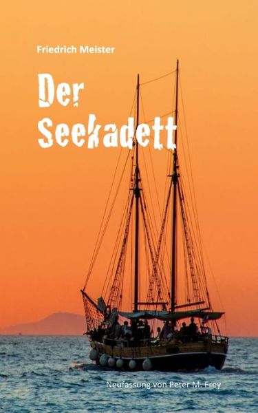 Cover for Meister · Der Seekadett (Book) (2017)