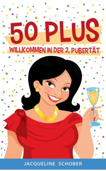 Cover for Schober · 50 plus (Book) (2018)