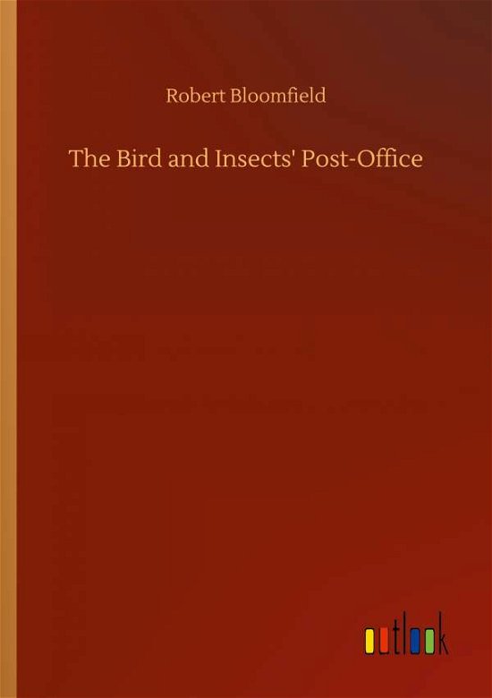 Cover for Robert Bloomfield · The Bird and Insects' Post-Office (Paperback Bog) (2020)
