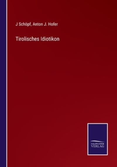 Cover for J Schoepf · Tirolisches Idiotikon (Paperback Book) (2021)