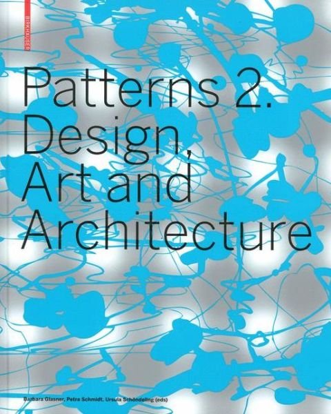 Cover for Barbara Glasner · Patterns 2.Design,Art and Archit. (Buch) (2008)