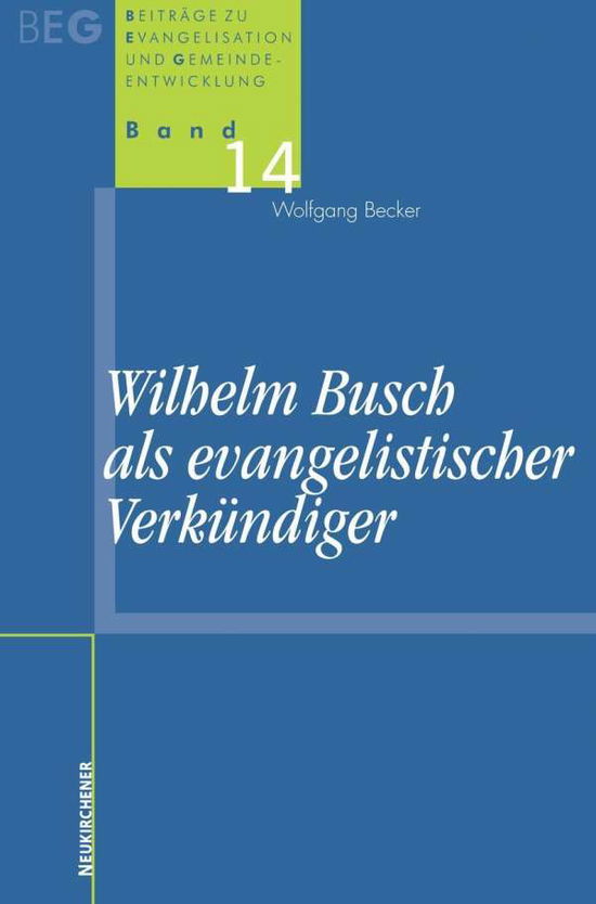 Cover for Wolfgang Becker · BeitrAge zu Evangelisation und Gemeindeentwicklung (Paperback Book) (2010)