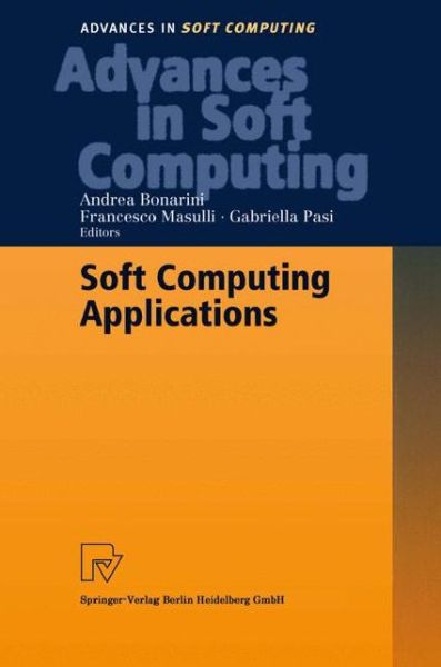 Cover for Oscar Castillo · Soft Computing Applications - Advances in Intelligent and Soft Computing (Taschenbuch) [2003 edition] (2003)