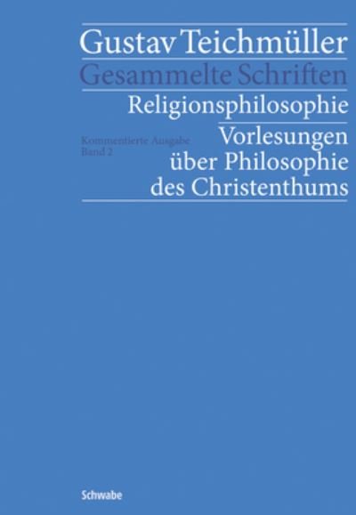 Cover for Teichmüller · Religionsphilosophie.02 (Bog) (2015)