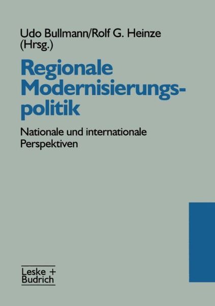 Cover for Udo Bullmann · Regionale Modernisierungspolitik: Nationale Und Internationale Perspektiven (Paperback Book) [1997 edition] (1996)