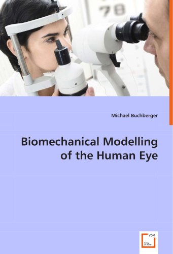 Cover for Michael Buchberger · Biomechanical Modelling of the Human Eye (Paperback Book) (2008)