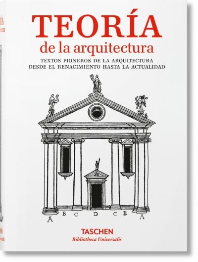Cover for Taschen · Teor?a de la Arquitectura. Del Renacimiento a la Actualidad (N/A) (2015)