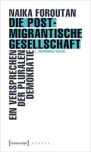 Cover for Naika Foroutan · Die postmigrantische Gesellschaft (Paperback Bog) (2021)