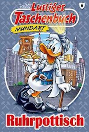 Lustiges Taschenbuch Mundart - Ruhrdeutsch - Disney - Bøker - Egmont EHAPA - 9783841324443 - 8. august 2023