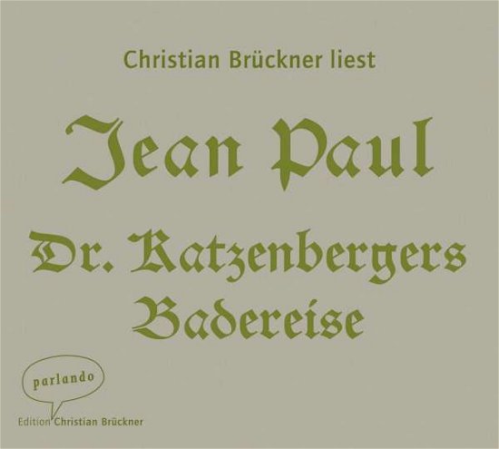 Cover for Jean Paul · Dr. Katzenbergers Badereise (CD) (2013)