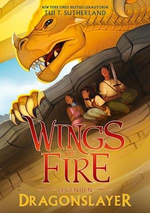 Wings of Fire Legenden - Dragonslayer - Tui T. Sutherland - Bøker - adrian & wimmelbuchverlag - 9783948638443 - 30. mars 2023
