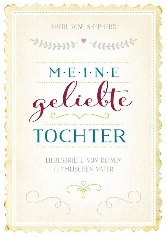 Cover for Shepherd · Meine geliebte Tochter: Liebesbriefe von deinem hi (Buch) (2023)