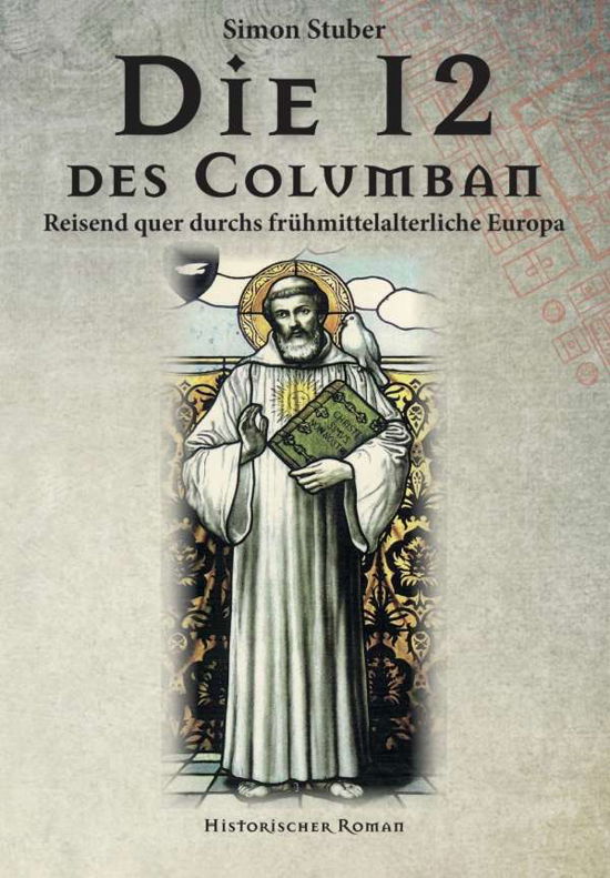 Cover for Stuber · Die 12 des Columban (Bog)