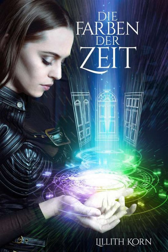 Cover for Korn · Die Farben der Zeit (Buch)