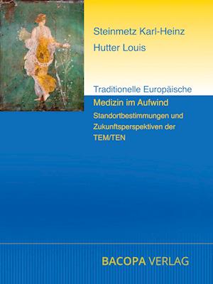 Cover for Louis Hutter · Traditionelle Europäische Medizin im Aufwind.: Standortbestimmungen und Zukunftsperspektiven der TEM / TEN (Book) (2024)