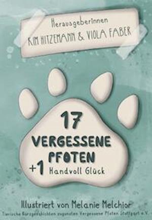 Cover for Verschiedene · 17 vergessene Pfoten + 1 Handvoll Glück (Book) (2023)