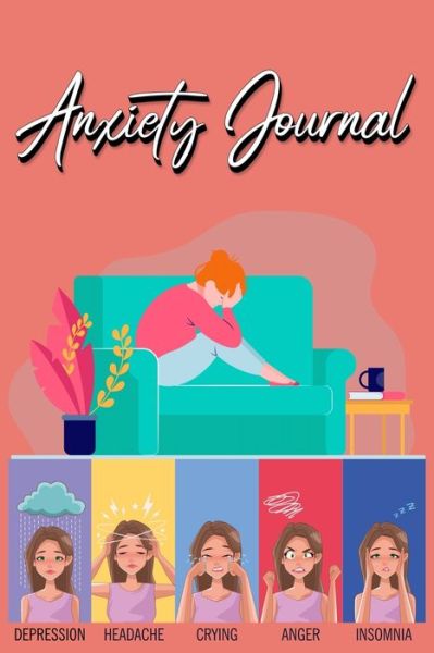 Cover for Millie Zoes · Anxiety Journal (Paperback Book) (2021)