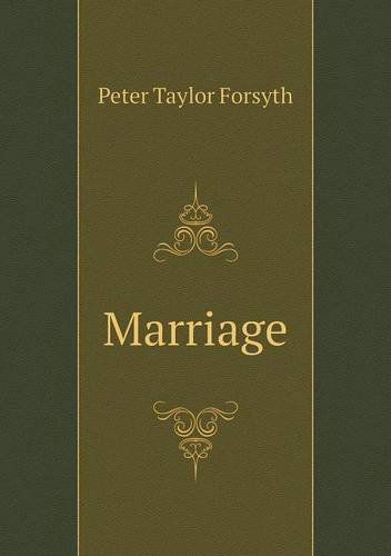 Cover for Peter Taylor Forsyth · Marriage (Paperback Book) (2013)