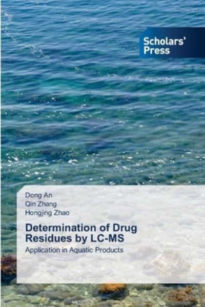Cover for Dong An · Determination of Drug Residues by LC-MS (Pocketbok) (2021)