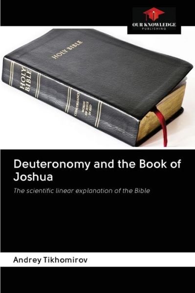 Cover for Andrey Tikhomirov · Deuteronomy and the Book of Joshua (Paperback Book) (2020)