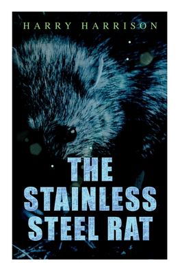 Cover for Harry Harrison · The Stainless Steel Rat (Taschenbuch) (2020)