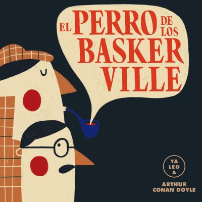 Cover for Arthur Conan Doyle · El perro de los Baskerville (Gebundenes Buch) (2021)